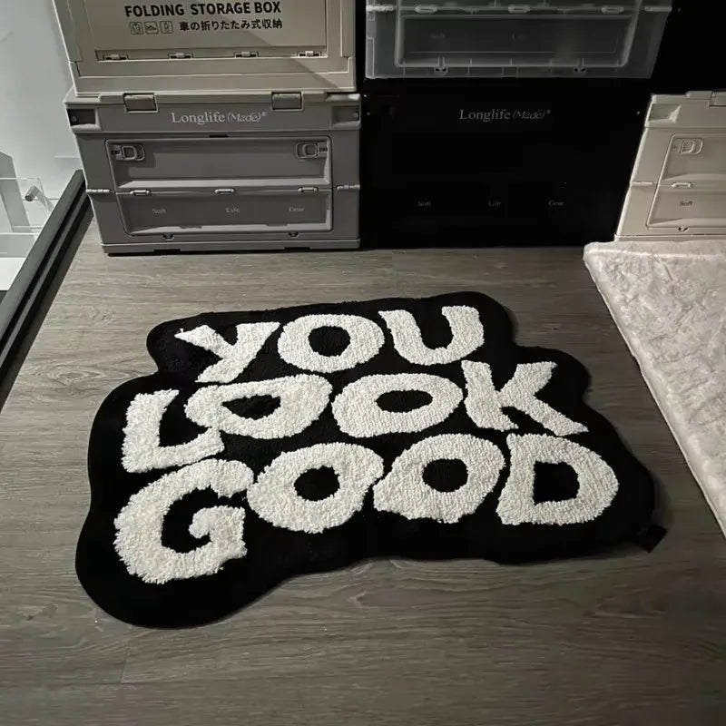 YOU LOOK GOOD RUG